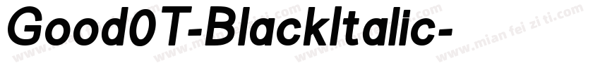 Good0T-BlackItalic字体转换