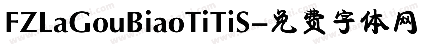 FZLaGouBiaoTiTiS字体转换