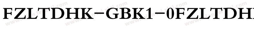 FZLTDHK-GBK1-0FZLTDHK-GBK1-0字体转换