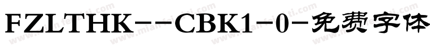 FZLTHK--CBK1-0字体转换