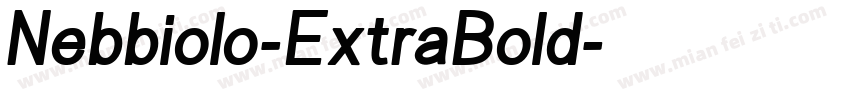 Nebbiolo-ExtraBold字体转换