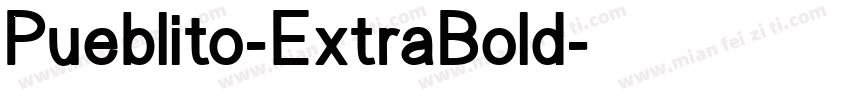 Pueblito-ExtraBold字体转换