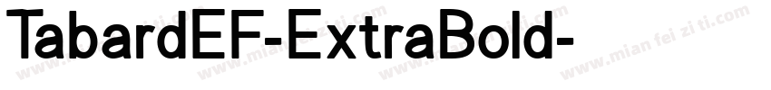 TabardEF-ExtraBold字体转换
