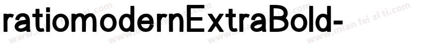 ratiomodernExtraBold字体转换