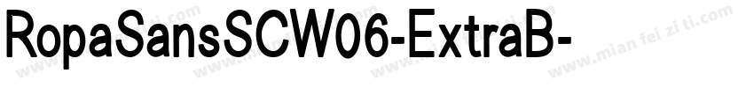 RopaSansSCW06-ExtraB字体转换