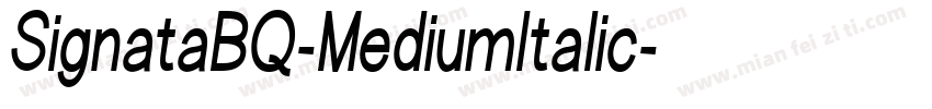 SignataBQ-MediumItalic字体转换