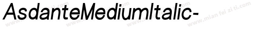 AsdanteMediumItalic字体转换