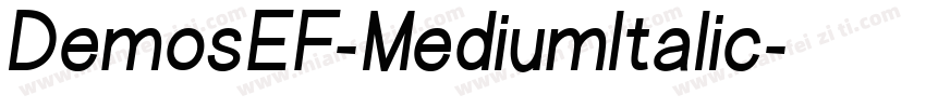 DemosEF-MediumItalic字体转换