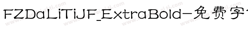 FZDaLiTiJF_ExtraBold字体转换