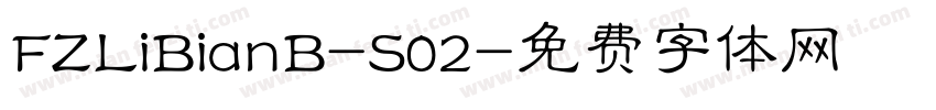 FZLiBianB-S02字体转换