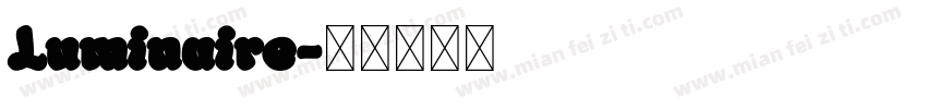 Luminaire字体转换