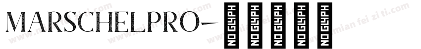 MarschelPro字体转换