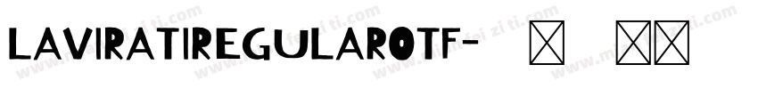 LAVIRATIREGULAROTF字体转换
