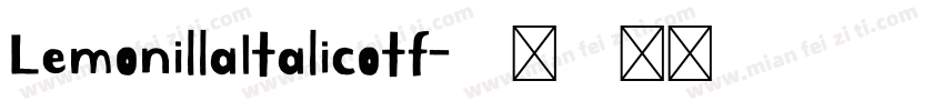 LemonillaItalicotf字体转换