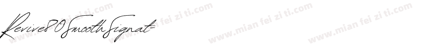 Revive80SmoothSignat字体转换