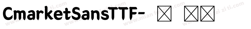 CmarketSansTTF字体转换