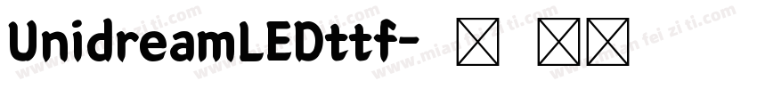 UnidreamLEDttf字体转换