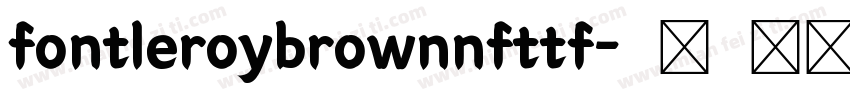 fontleroybrownnfttf字体转换