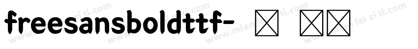 freesansboldttf字体转换