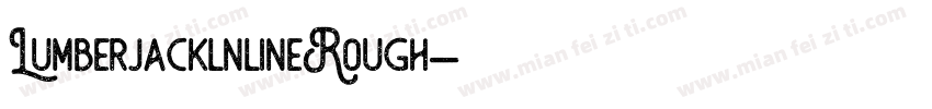 LumberjacklnlineRough字体转换
