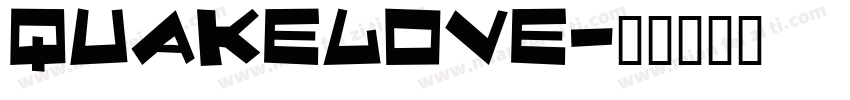 QuakeLove字体转换