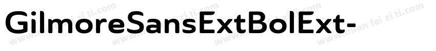 GilmoreSansExtBolExt字体转换