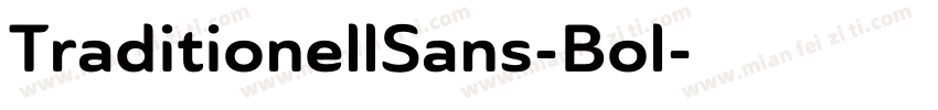 TraditionellSans-Bol字体转换