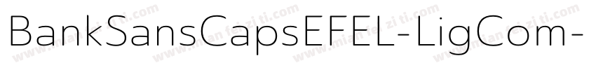 BankSansCapsEFEL-LigCom字体转换