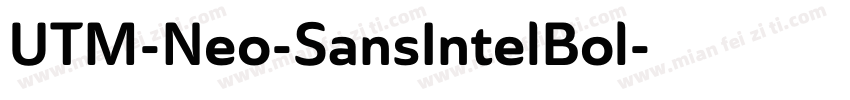 UTM-Neo-SansIntelBol字体转换