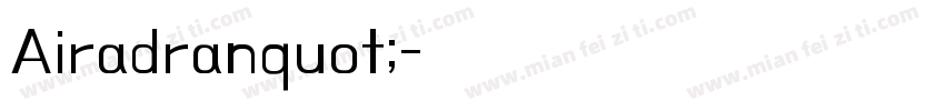 Airadranquot;字体转换