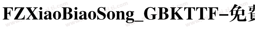 FZXiaoBiaoSong_GBKTTF字体转换