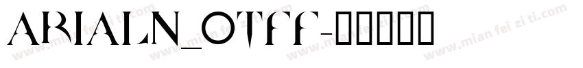 ARIALN_0TFF字体转换