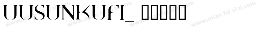 UUSUNKUFI_字体转换