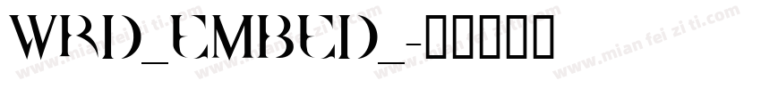 WRD_EMBED_字体转换