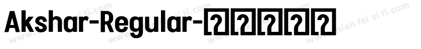Akshar-Regular字体转换