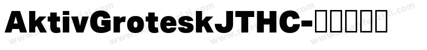 AktivGroteskJTHC字体转换