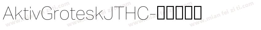AktivGroteskJTHC字体转换