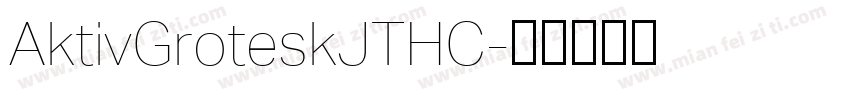 AktivGroteskJTHC字体转换