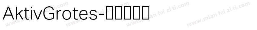 AktivGrotes字体转换