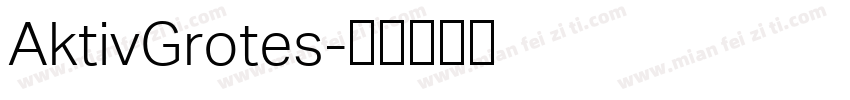 AktivGrotes字体转换