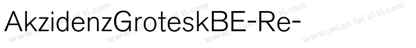 AkzidenzGroteskBE-Re字体转换