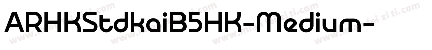 ARHKStdkaiB5HK-Medium字体转换