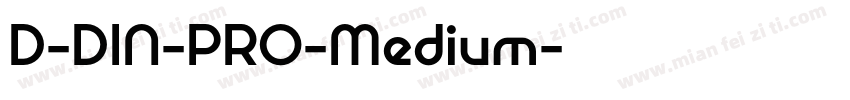 D-DIN-PRO-Medium字体转换