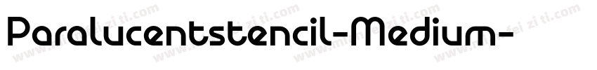 Paralucentstencil-Medium字体转换