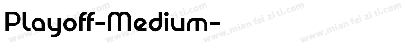 Playoff-Medium字体转换