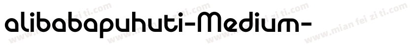 alibabapuhuti-Medium字体转换