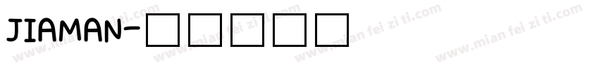 JIAMAN字体转换