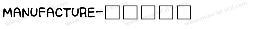 MANUFACTURE字体转换