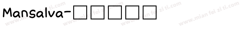 Mansalva字体转换