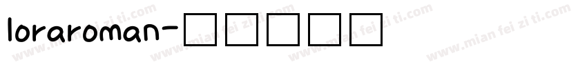 loraroman字体转换